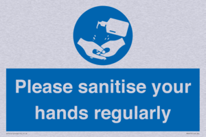 Please sanitise your hands regularly